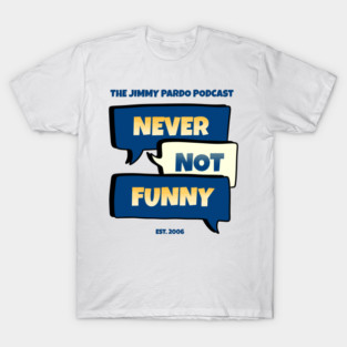 Never Not Funny Logo T-Shirt