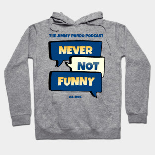 Never Not Funny Logo Hoodie