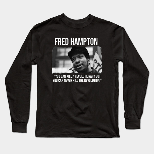 Fred Hampton - Black History Long Sleeve T-Shirt by UrbanLifeApparel