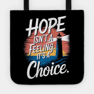 Choosing Hope: A Beacon of Light Tote