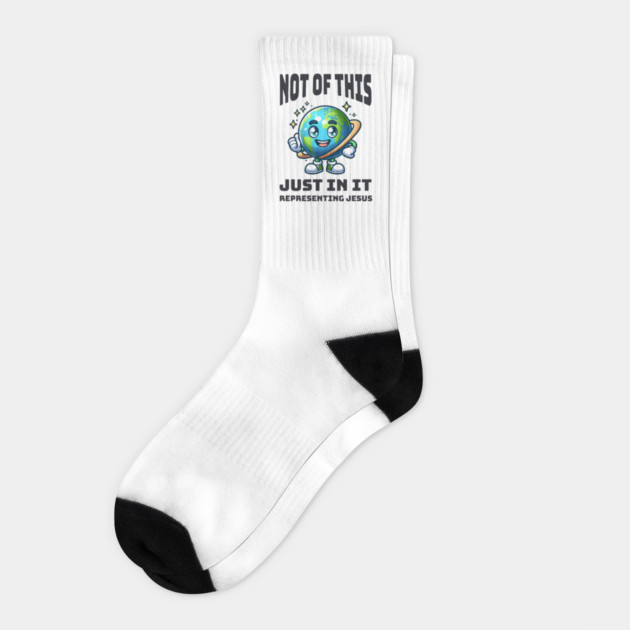 Not of This World, Just In It – Representing Jesus Socks by Rox