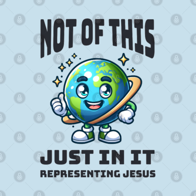 Not of This World, Just In It – Representing Jesus by Rox