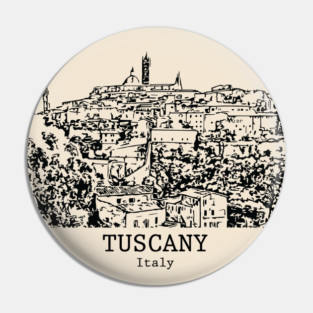 Tuscany - Italy Pin