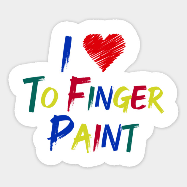 I Heart Love To Finger Paint I'm Paint Cute Couple Valentine Sticker by ArtistTee ⭐⭐⭐⭐⭐