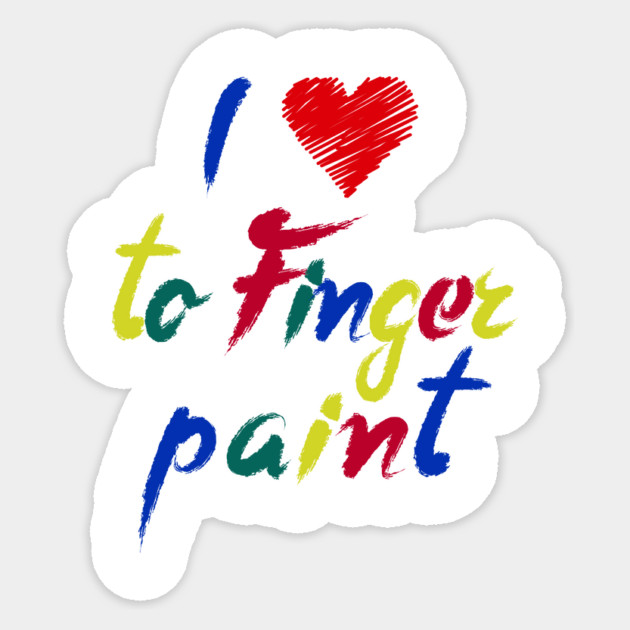 I Heart Love To Finger Paint Sticker by ArtistTee ⭐⭐⭐⭐⭐
