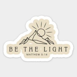 Be the Light Sticker