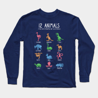 12 Animals (That are Definitely Not an Octopus) Long Sleeve T-Shirt