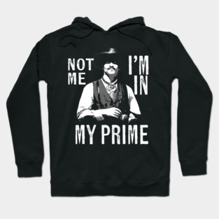 im in my prime vintage black and white - fan made Hoodie