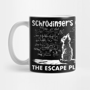 Schrodinger's Cat The Escape Plan Mug