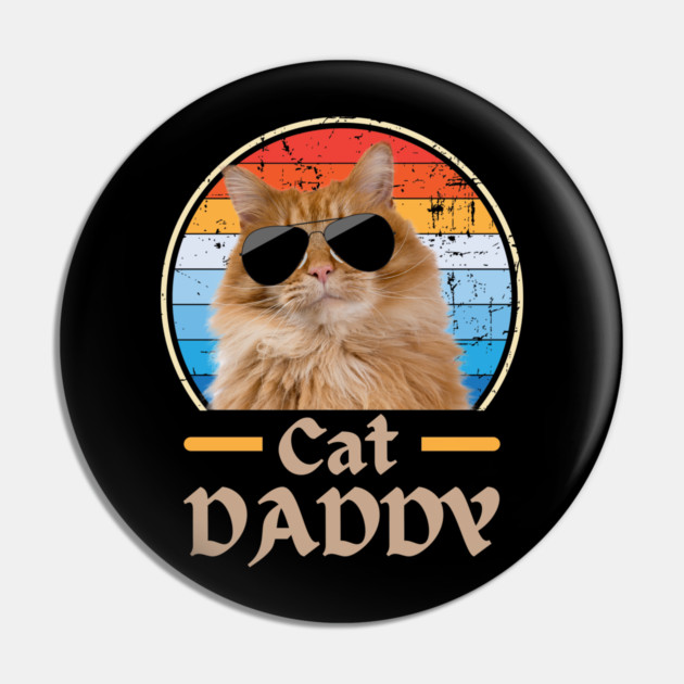 Cool Cat Dad Vibes Pin by Premachandra's Store