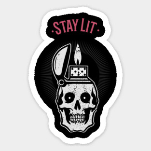 Stay Lit Sticker
