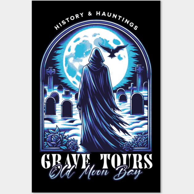 Grave Tours, Old Moon Bay Wall Art by H. R. Sinclair