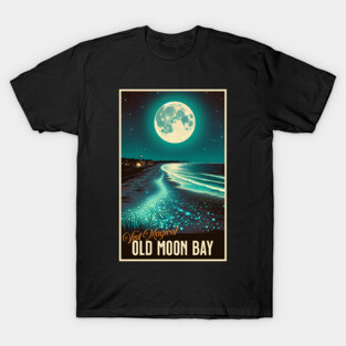 Vintage Old Moon Bay Poster T-Shirt