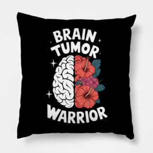 Brain Tumor Warrior Brain Tumor Awareness Brain Cancer Pillow