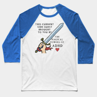ADHD Side quest Baseball T-Shirt