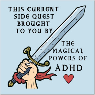 ADHD Side quest Posters and Art