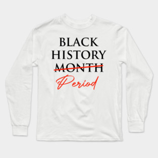black history month 2025 Long Sleeve T-Shirt