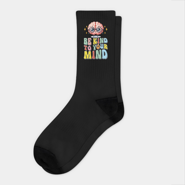 Mind Matters: Spread Positivity and Self-Care Awareness Socks by Steve