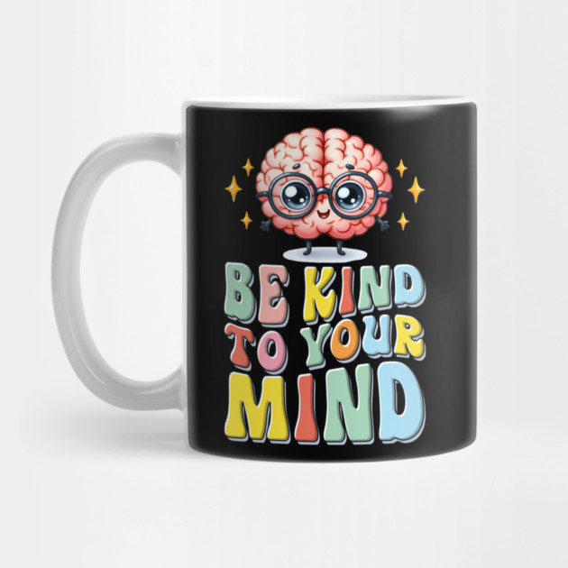 Mind Matters: Spread Positivity and Self-Care Awareness by Steve