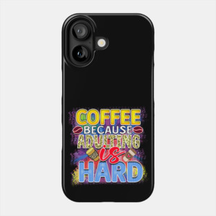 Coffee First: Fuel for the Daily Grind Phone Case