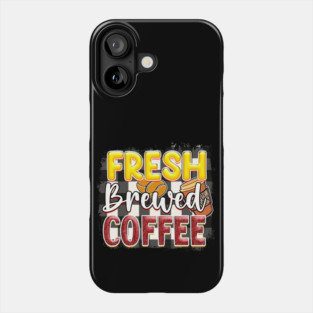 Coffee First: Fuel for the Daily Grind Phone Case