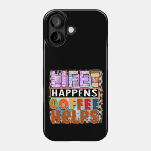 Coffee First: Fuel for the Daily Grind Phone Case