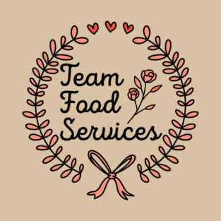 Elegant Team Food Services Floral Wreath Design T-Shirt