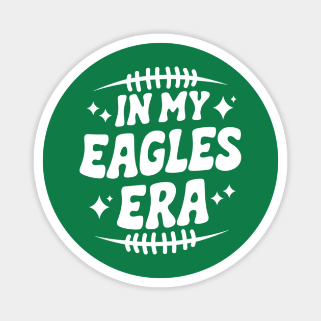 in my eagles era Magnet by AZEERTEE