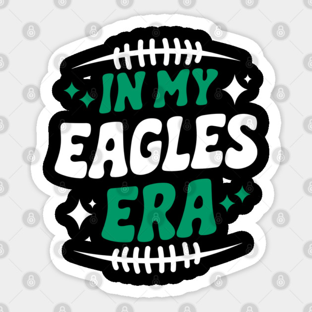 in my eagles era Sticker by AZEERTEE