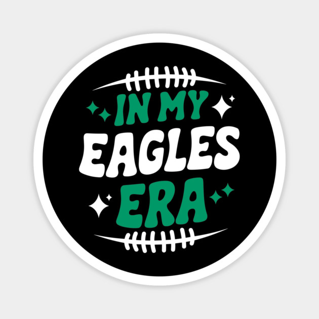 in my eagles era Magnet by AZEERTEE