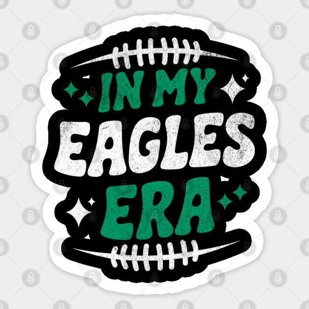 in my eagles era Sticker by AZEERTEE