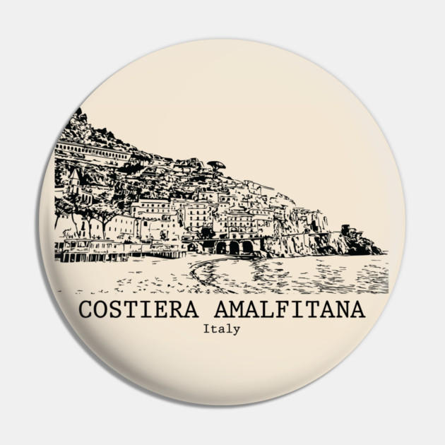 Costiera Amalfitana - Italy Pin by Lakeric