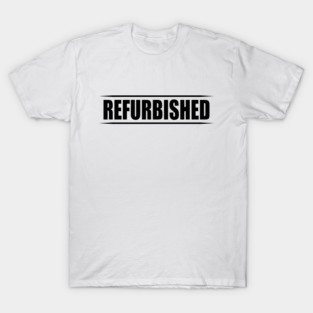 Hip replacement - Refurbished T-Shirt