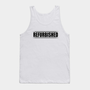 Hip replacement - Refurbished Tank Top