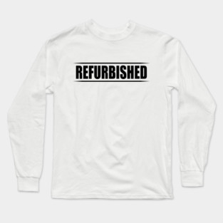 Hip replacement - Refurbished Long Sleeve T-Shirt