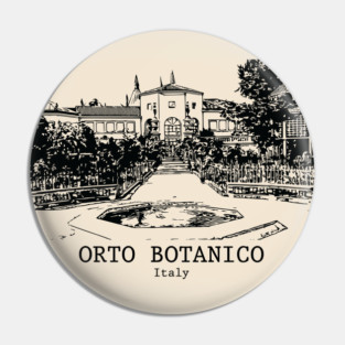 Orto Botanico - Italy Pin
