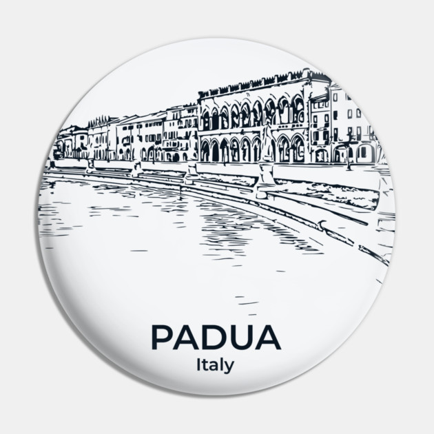Padua - Italy Pin by Lakeric