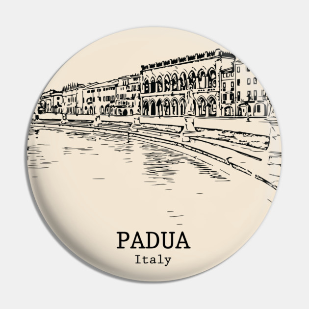 Padua - Italy Pin by Lakeric