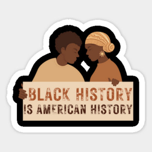 Black History Is American History Magnet