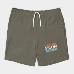 Deport Elon Shorts