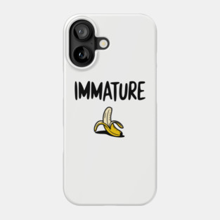 Immature Funny Childish Mischievous Personality Phone Case