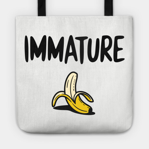 Immature Funny Childish Mischievous Personality Tote by Anticorporati
