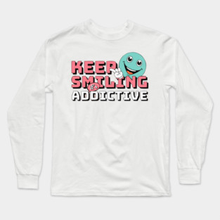 Keep-Smiling Long Sleeve T-Shirt