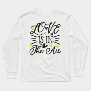 i-love-you-in-the-Air Long Sleeve T-Shirt