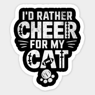 Funny "I'd Rather Cheer for My Cat" Football Fan Design Magnet
