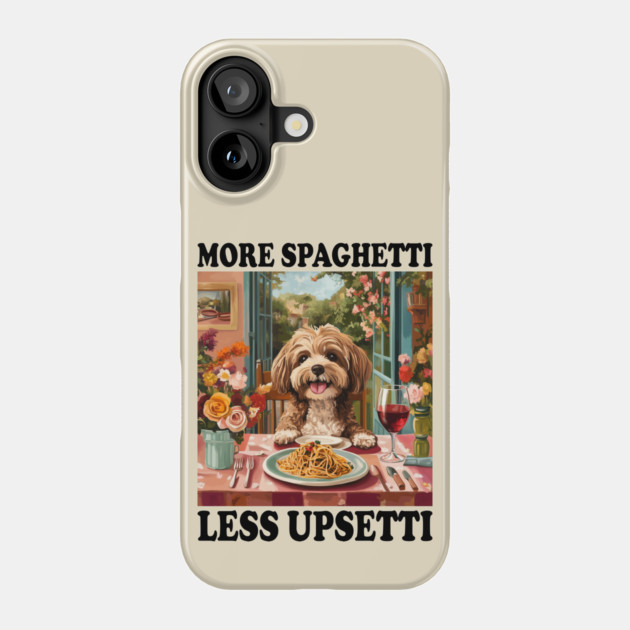 Funny "More Spaghetti, Less Upsetti" Cute Dog Dining Design Phone Case by AZEERTEE