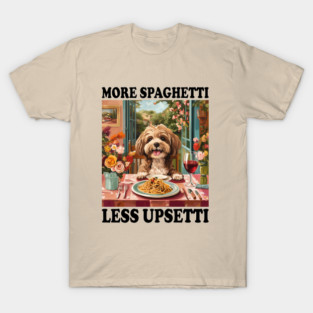 Funny "More Spaghetti, Less Upsetti" Cute Dog Dining Design T-Shirt