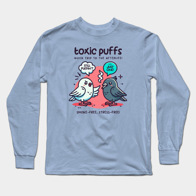 TOXIC PUFFS Long Sleeve T-Shirt by Fabrik