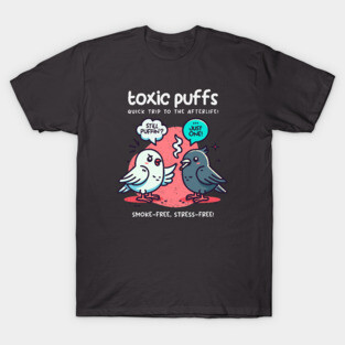 TOXIC PUFFS T-Shirt