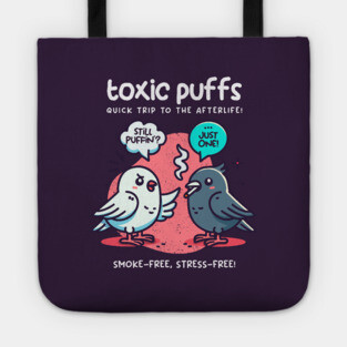 TOXIC PUFFS Tote